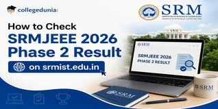 How to Check SRMJEEE 2026 Phase 2 Result on srmist.edu.in